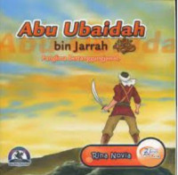 Image of Abu Ubaidah bin Jarrah : Panglima Bertanggungjawab