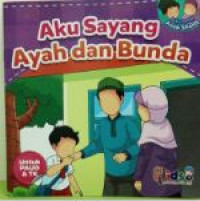 Image of Aku Sayang Ayah dan Bunda