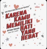 Image of Karena Kamu Memiliki Hati yang Hebat