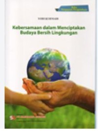 Image of Kebersmaan dalam Menciptakan Budaya Bersih Lingkungan