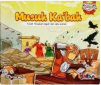 Image of Musuh Ka'bah Kisah Pasukan Gajah dan Abu Lahab
