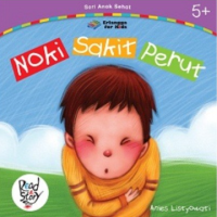 Image of Seri Anak Sehat : Noki Sakit Perut