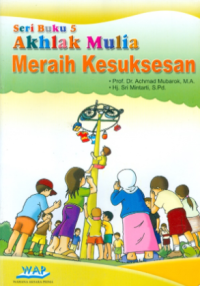 Image of Seri Buku Akhlak Mulia: Meraih Kesuksesan