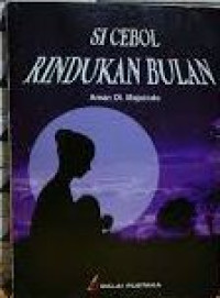 Image of Si Cebol Rindukan Bulan