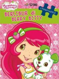 Image of Strawberry Shortcake: Berlibur di Berry Bitty