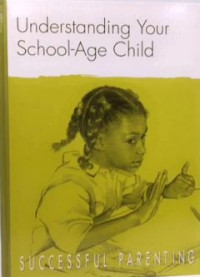 Image of Understanding Your School-age Child